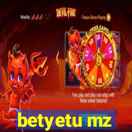 betyetu mz