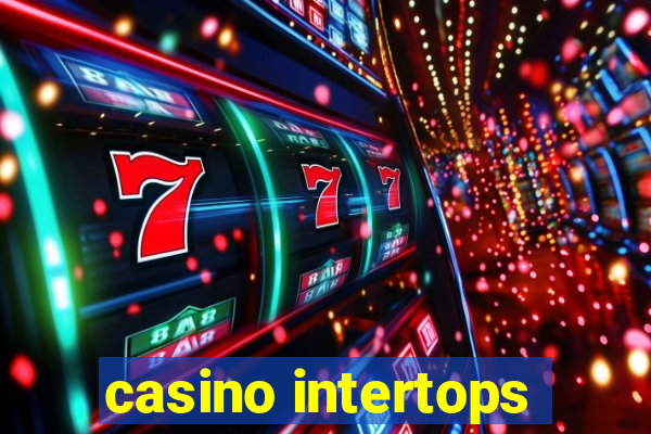 casino intertops