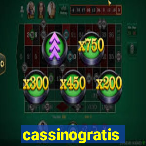 cassinogratis