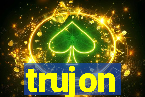 trujon