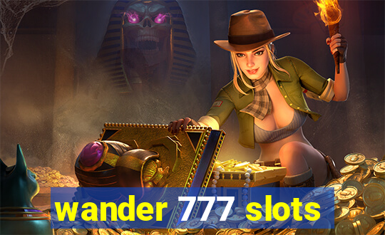 wander 777 slots