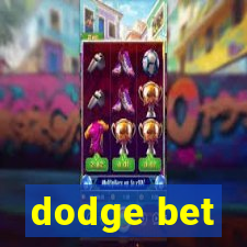 dodge bet