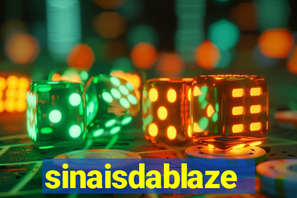 sinaisdablaze