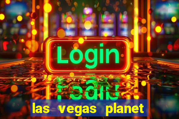 las vegas planet hollywood casino