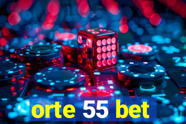 orte 55 bet