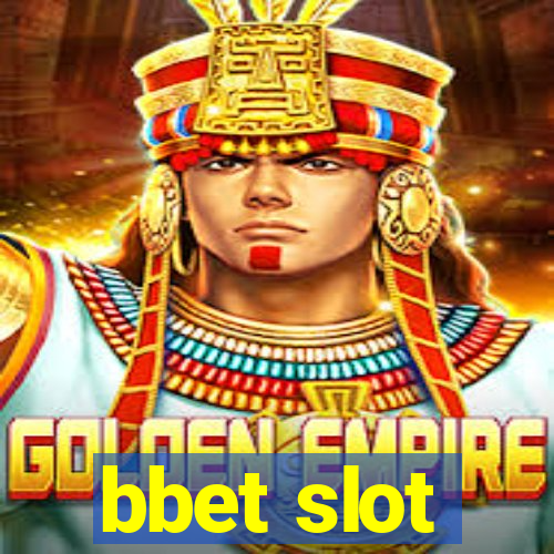 bbet slot