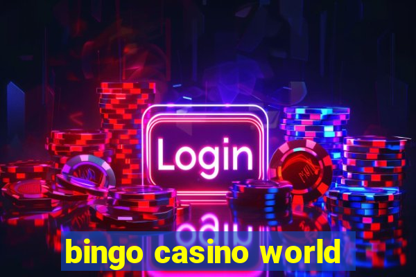 bingo casino world