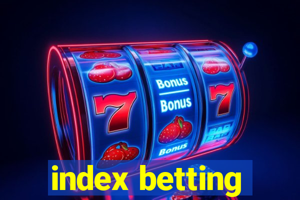 index betting