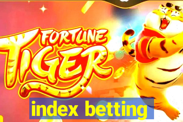 index betting