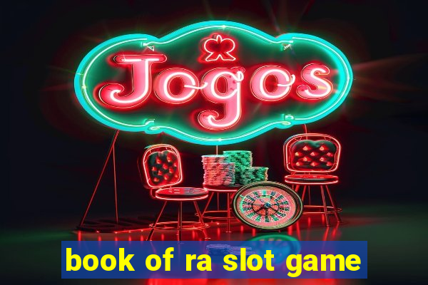 book of ra slot game