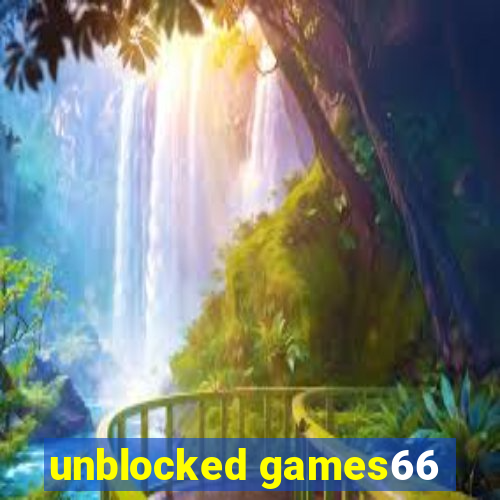 unblocked games66