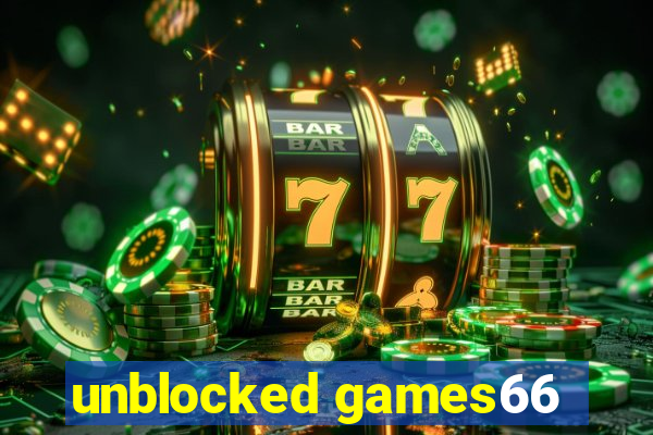 unblocked games66