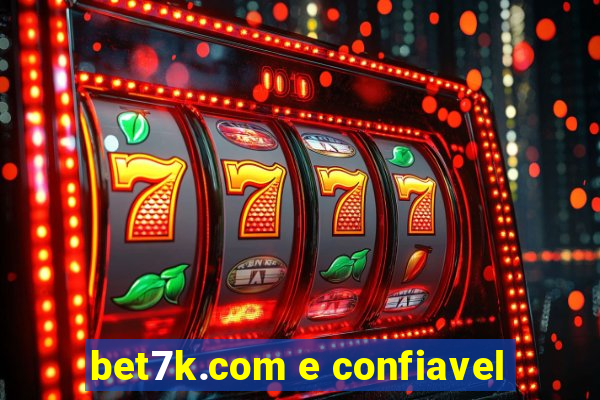 bet7k.com e confiavel