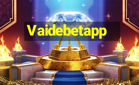 Vaidebetapp