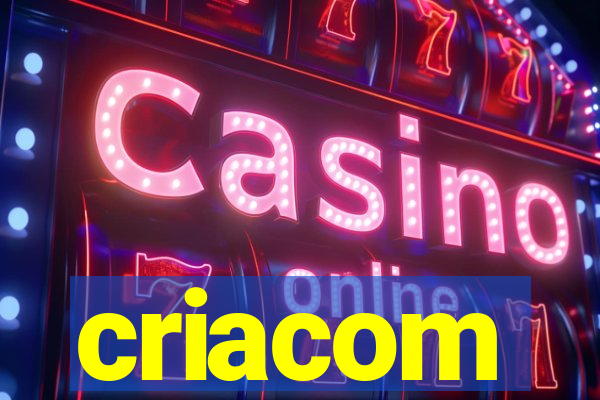 criacom