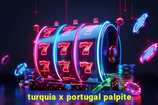 turquia x portugal palpite