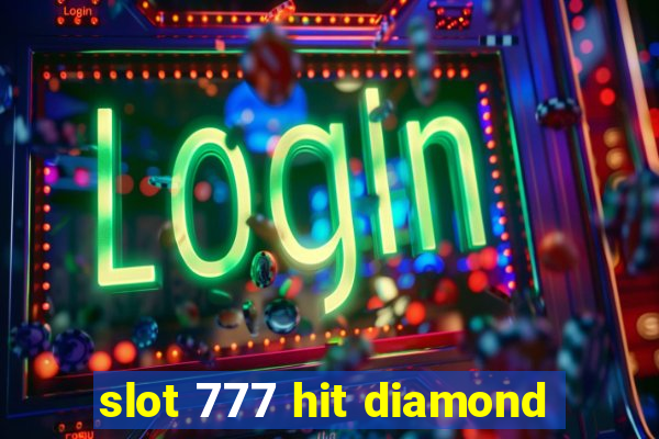 slot 777 hit diamond