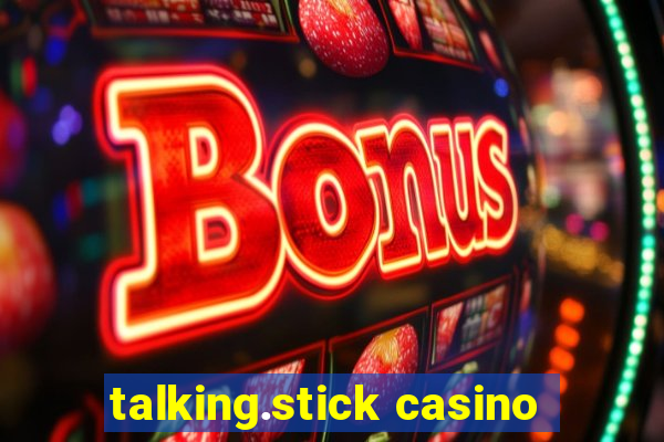 talking.stick casino