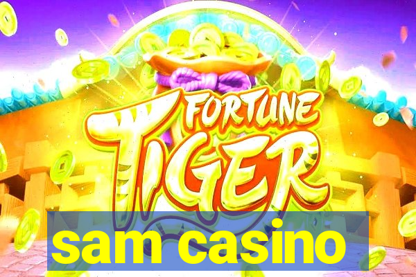 sam casino