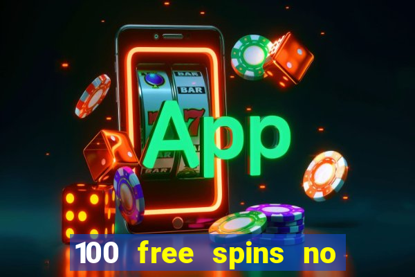 100 free spins no deposit casino usa