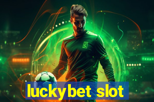 luckybet slot