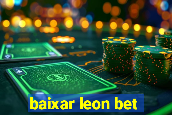 baixar leon bet