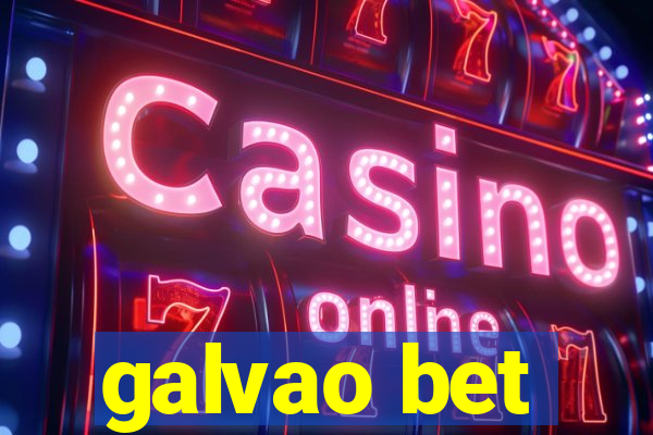 galvao bet