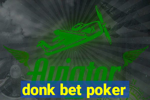 donk bet poker