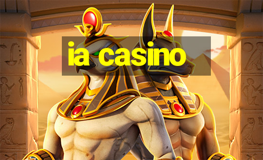 ia casino