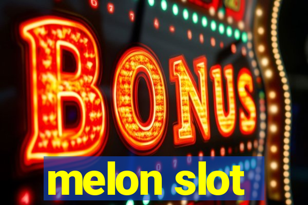 melon slot