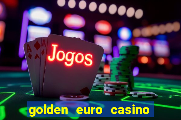 golden euro casino no deposit bonus