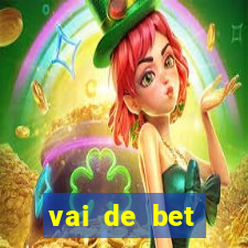 vai de bet horarios pagantes