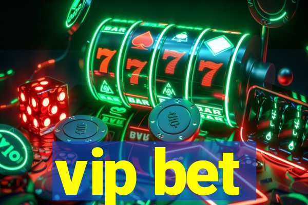 vip bet