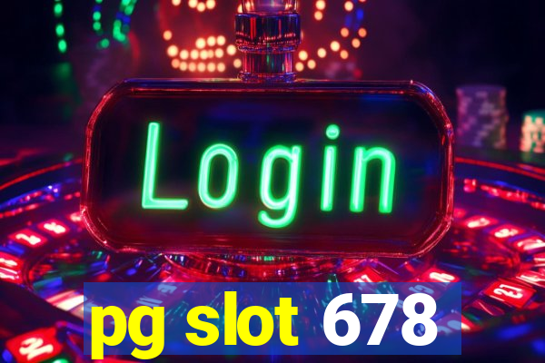 pg slot 678