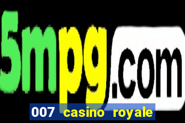 007 casino royale hd duvlado