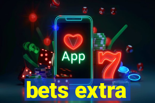 bets extra