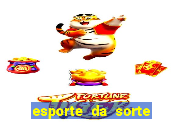 esporte da sorte saque pix