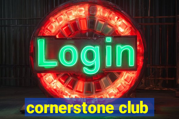 cornerstone club