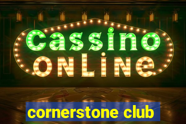 cornerstone club