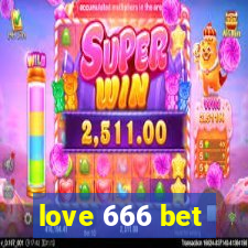 love 666 bet