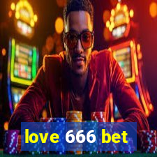 love 666 bet