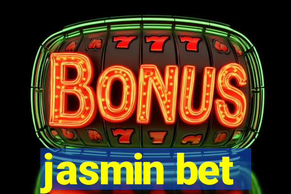 jasmin bet