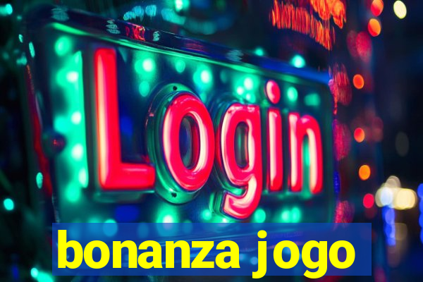 bonanza jogo