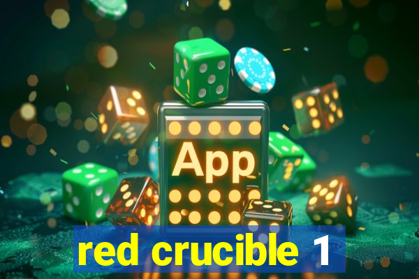 red crucible 1