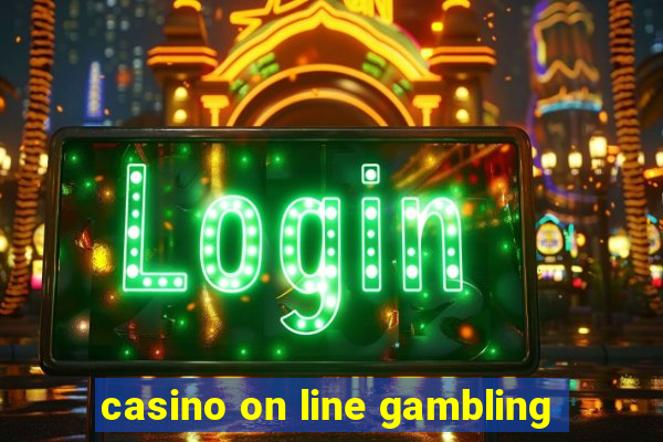 casino on line gambling