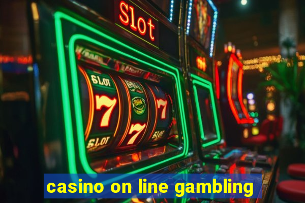 casino on line gambling