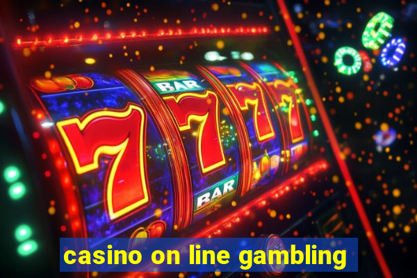 casino on line gambling