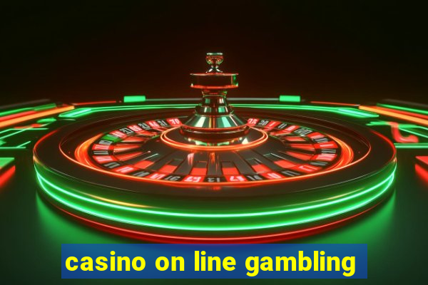 casino on line gambling