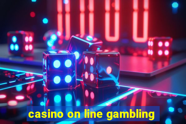 casino on line gambling