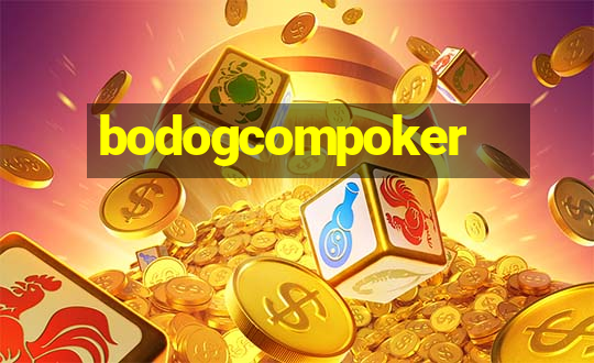 bodogcompoker